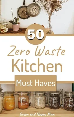 How to Create a Zero-waste Kitchen That Actually Works