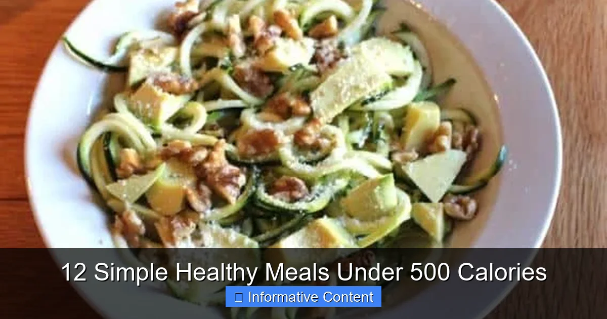 12 Simple Healthy Meals Under 500 Calories