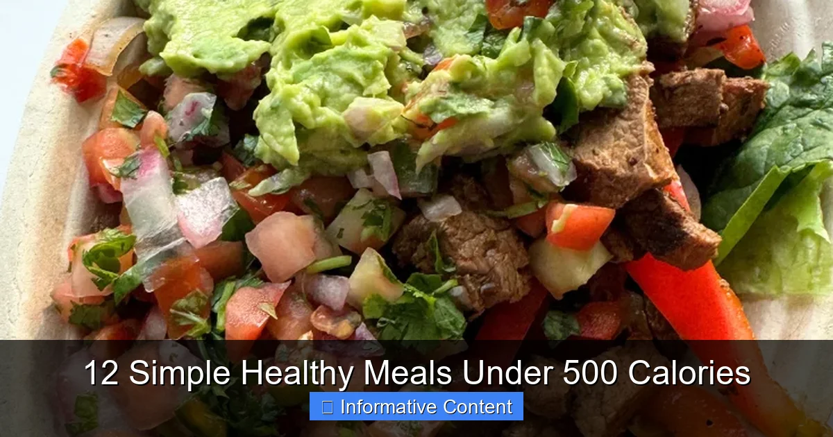 12 Simple Healthy Meals Under 500 Calories