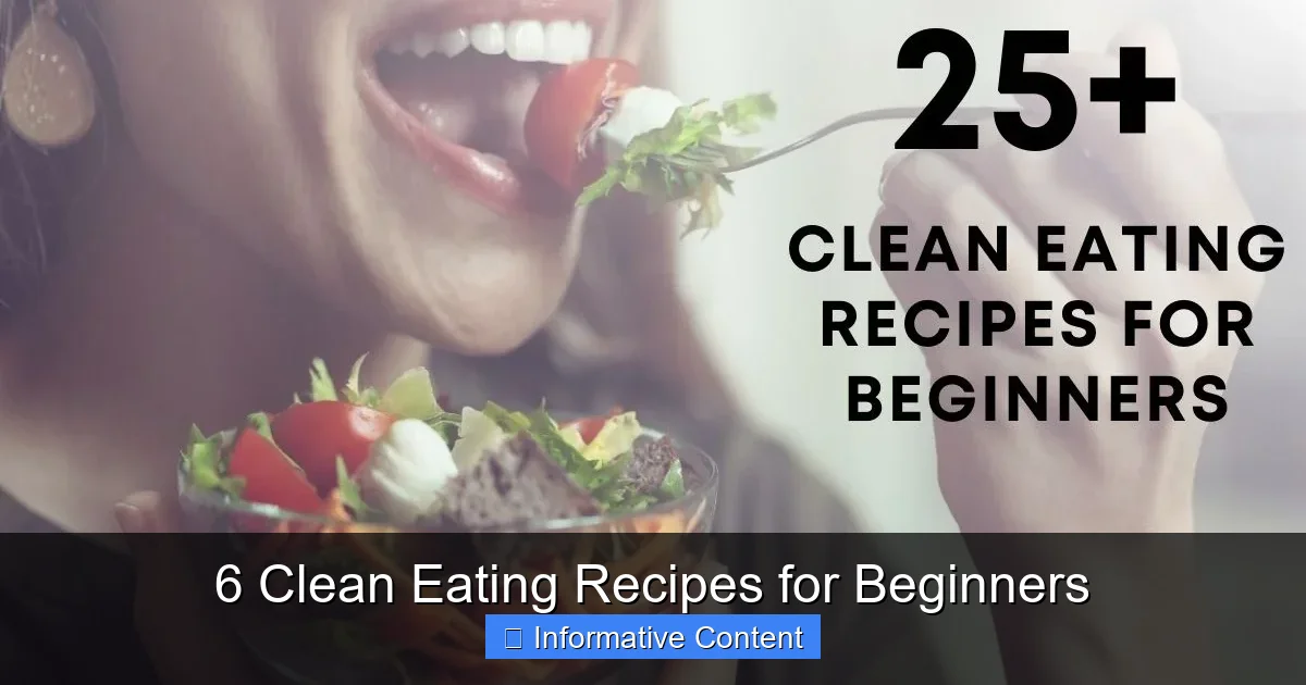 6 Clean Eating Recipes for Beginners