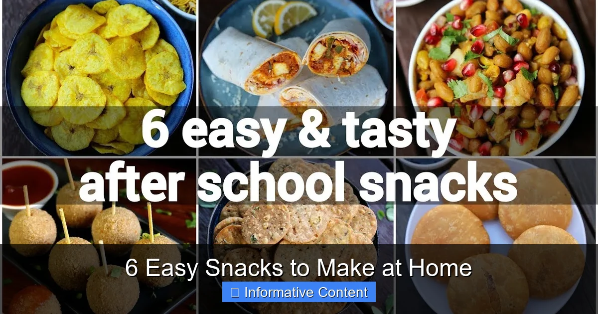 6 Easy Snacks to Make at Home