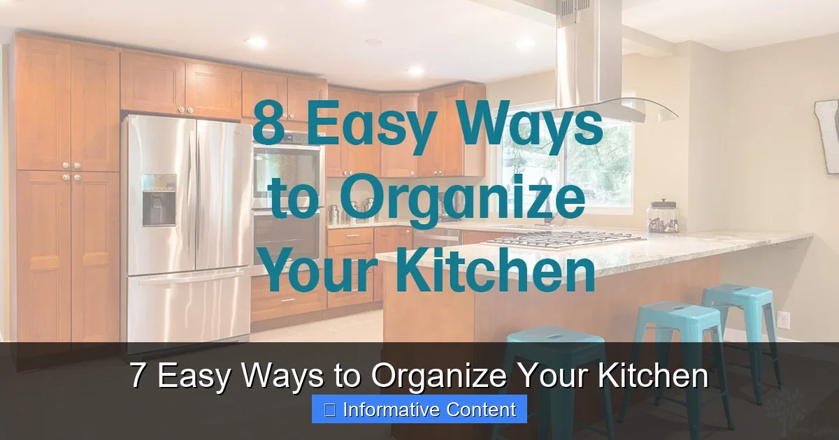 7 Easy Ways to Organize Your Kitchen