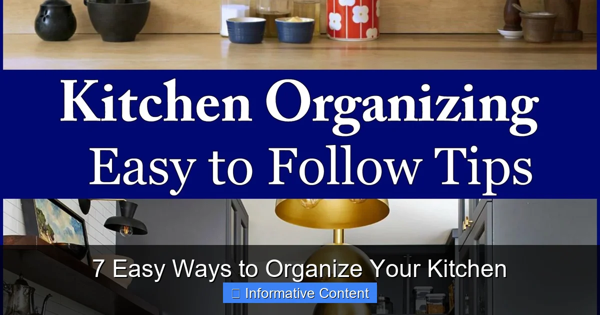 7 Easy Ways to Organize Your Kitchen