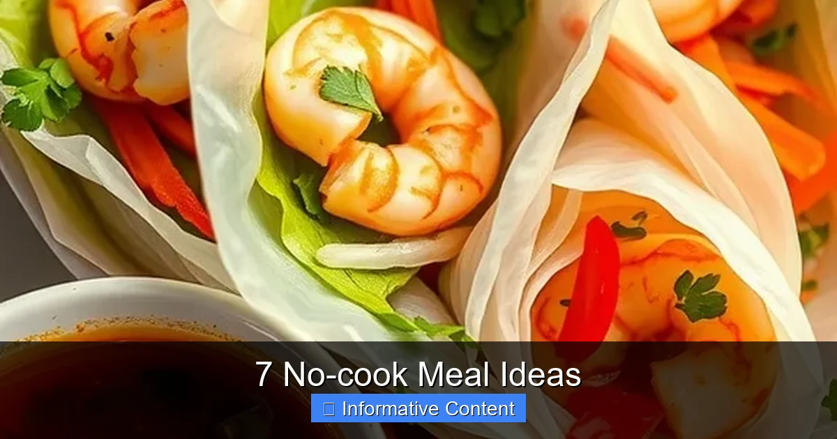 7 No-cook Meal Ideas