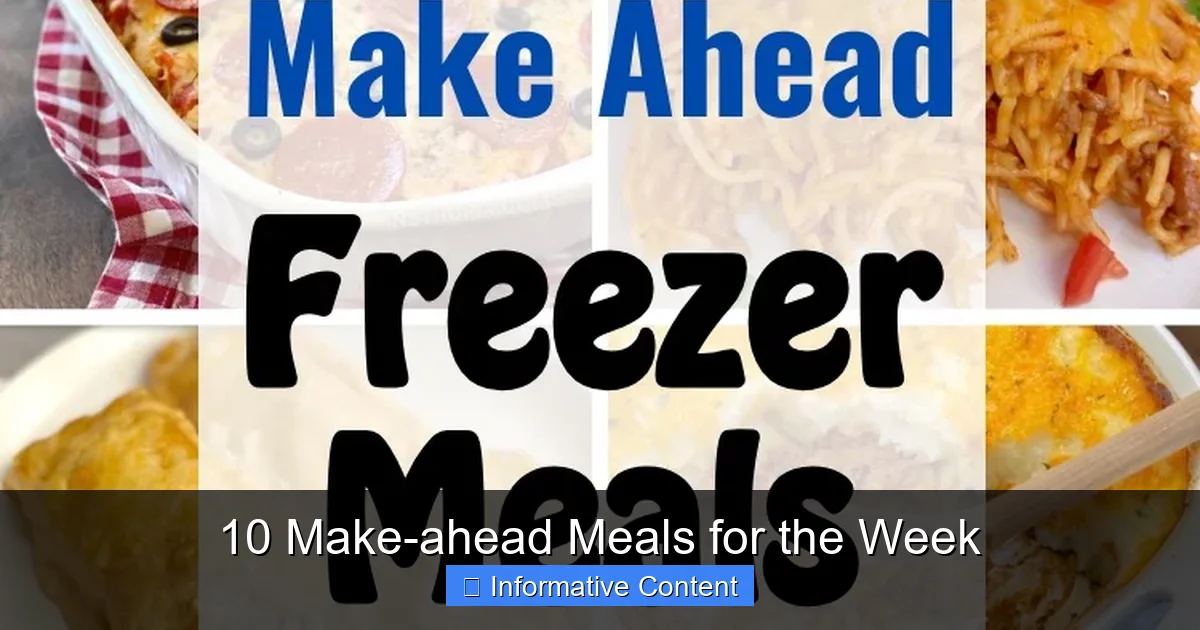 10 Make-ahead Meals for the Week