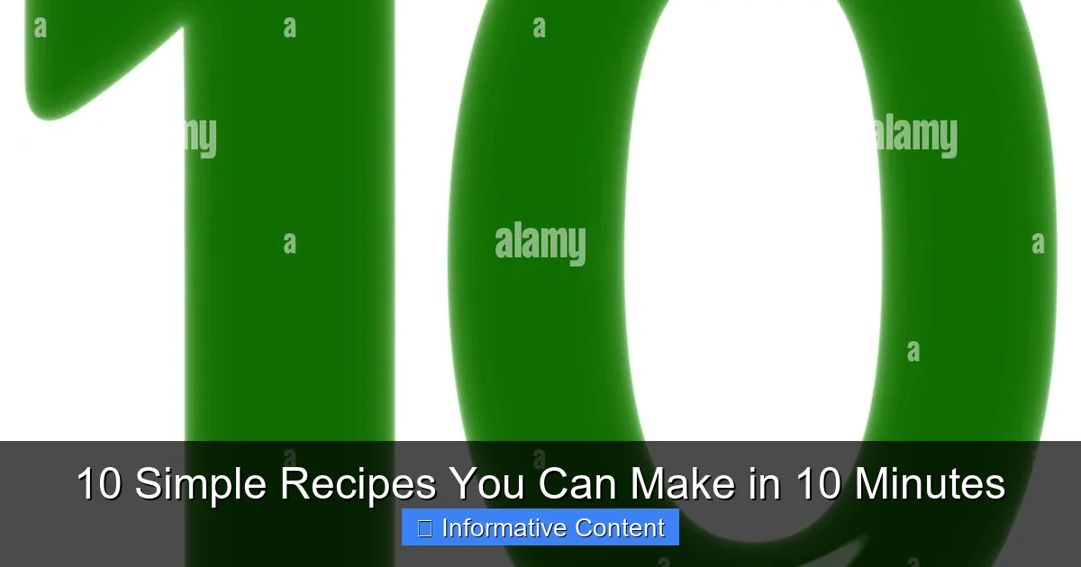 10 Simple Recipes You Can Make in 10 Minutes