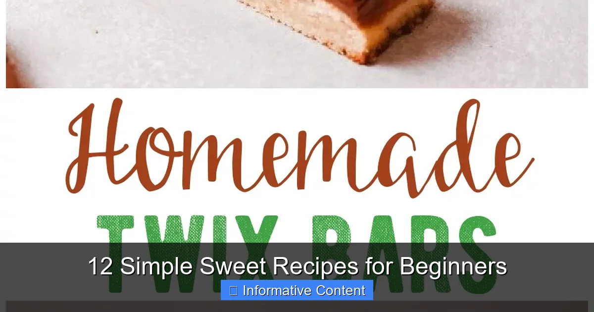 12 Simple Sweet Recipes for Beginners