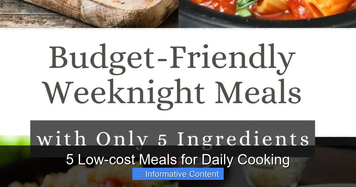 5 Low-cost Meals for Daily Cooking