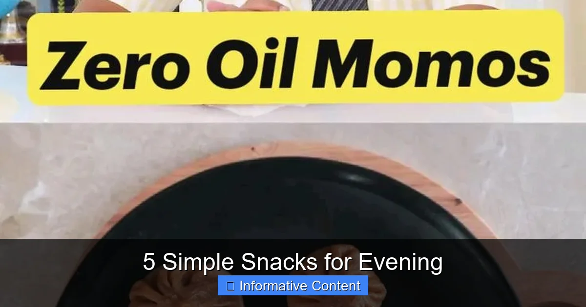 5 Simple Snacks for Evening