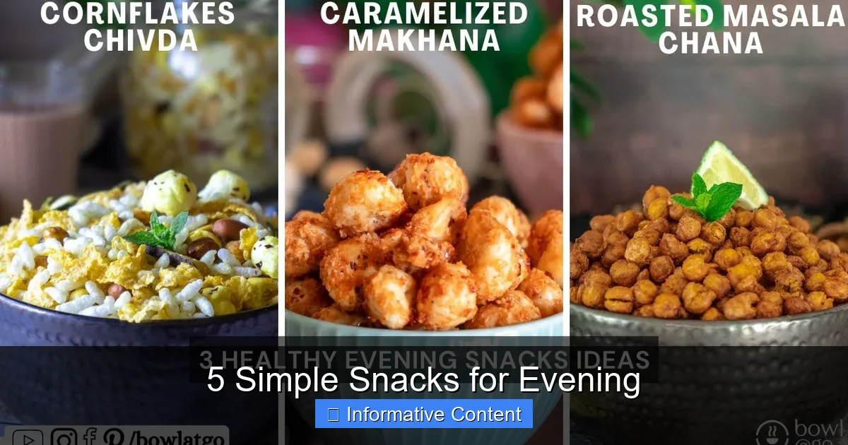 5 Simple Snacks for Evening
