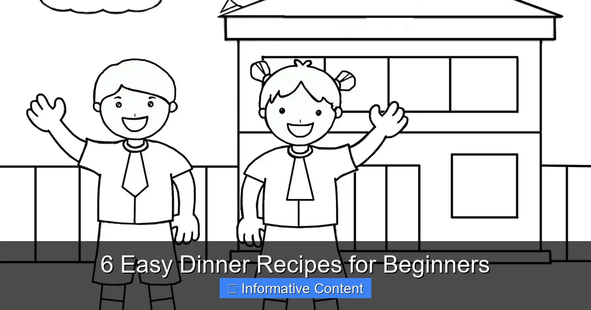 6 Easy Dinner Recipes for Beginners