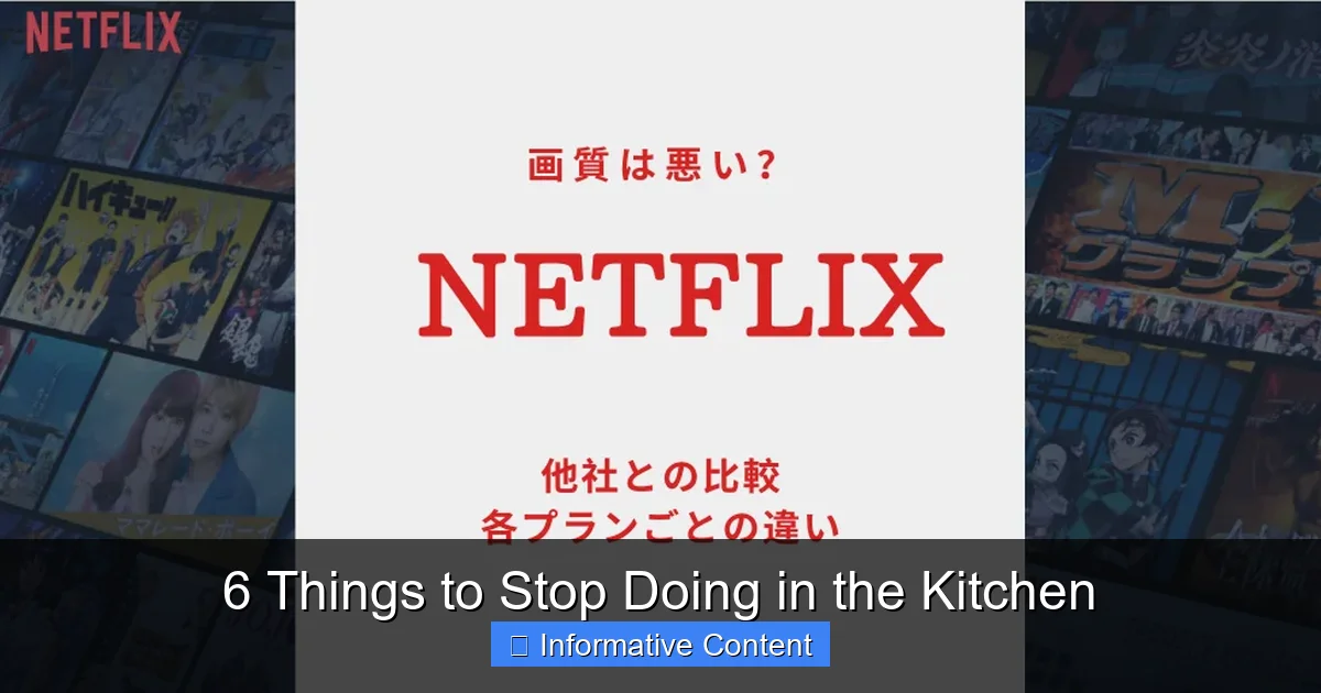 6 Things to Stop Doing in the Kitchen