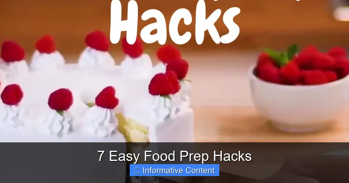 7 Easy Food Prep Hacks
