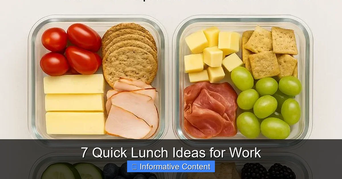 7 Quick Lunch Ideas for Work