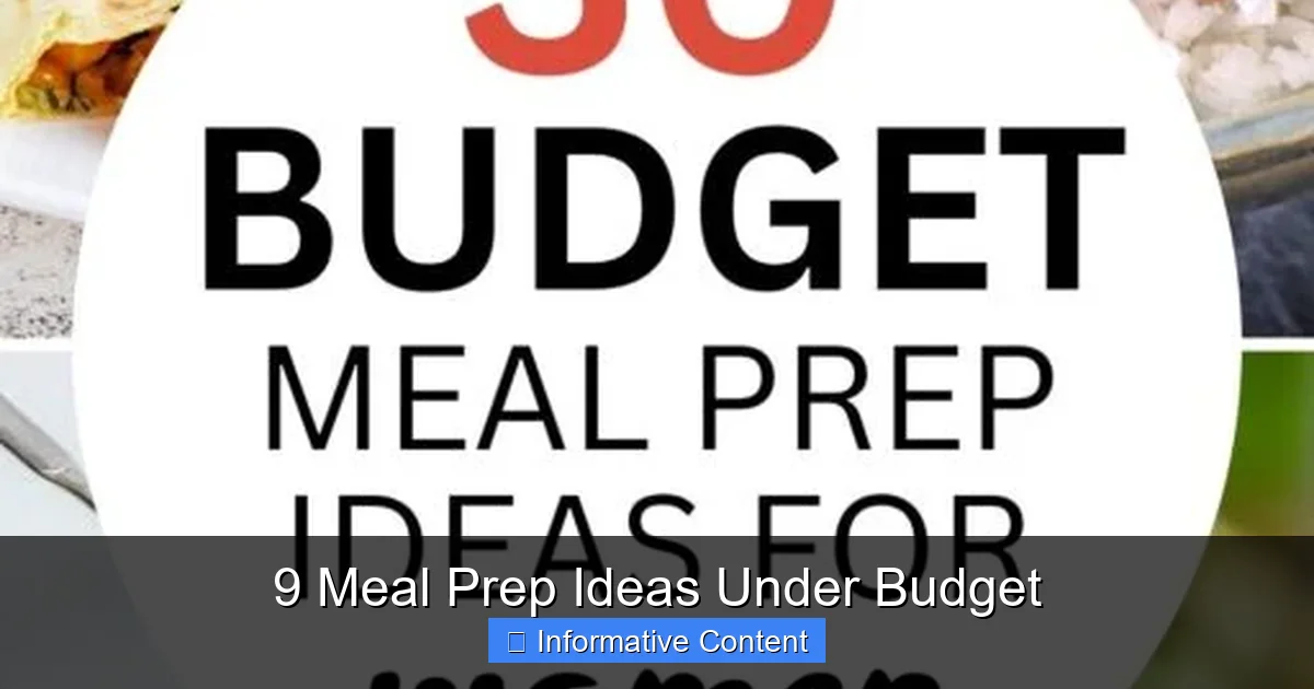9 Meal Prep Ideas Under Budget